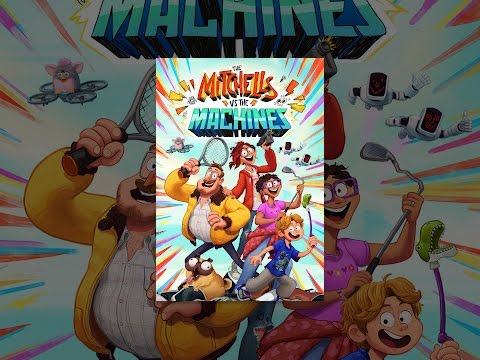 The Mitchells vs. The Machines