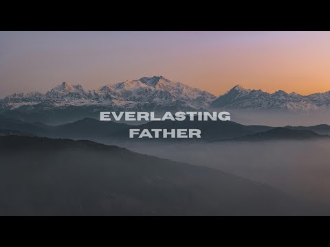 Everlasting Father - Hillside Recording