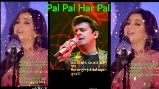 Pal Pal Har Pal 2nd Status | Shreya Ghoshal |  Sonu Nigam
