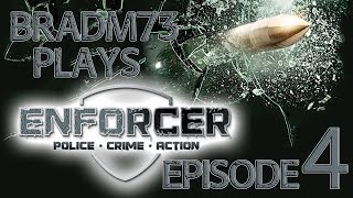 Enforcer: Police, Crime, Action - Gameplay Episode 4 - UPDATE 1.0.2.3