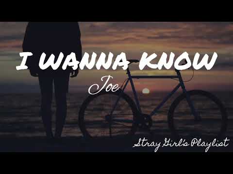 I Wanna Know - Joe |LYRICS