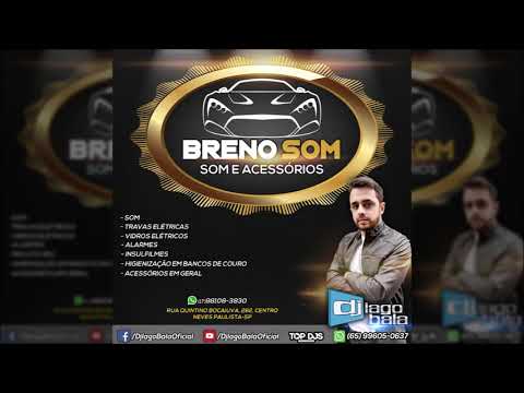 CD BRENO SOM & ACESSÓRIOS DE NEVES PAULISTA-SP - DJ IAGO BALA