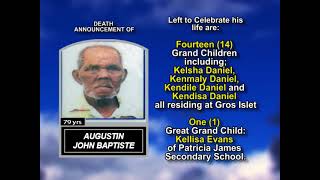 Augustin John Baptiste ~ Long Obituary