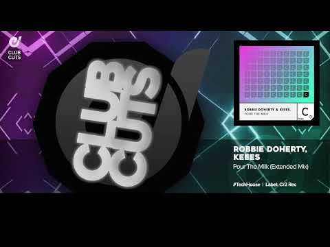 Robbie Doherty, Keees - Pour The Milk (Extended Mix) | Tech-House