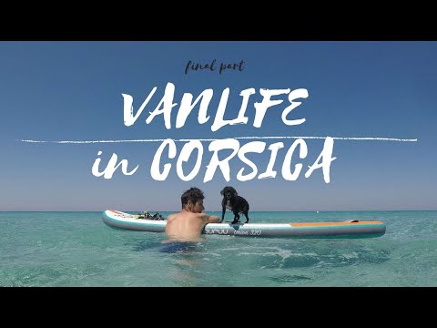 VANLIFE in CORSICA - Is it really a dream island?