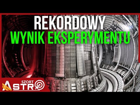Rekordowa energia uzyskana w tokamaku JET - AstroSzort