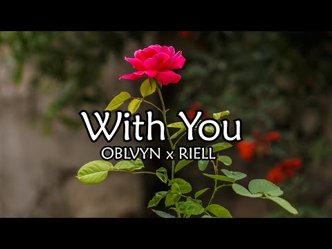 OBLVYN x RIELL - With You