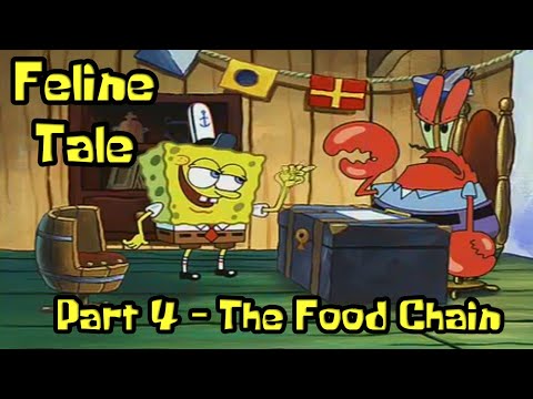 Feline Tale Part 4 - The Food Chain