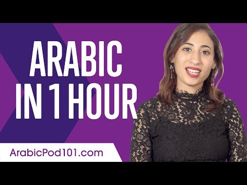 Learn Arabic in 1 Hour - ALL You Need to Speak Arabic