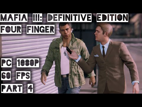 MAFIA 3 DEFINITIVE EDITION Gameplay Walkthrough part 4 | No Commentary | [PC ULTRA 1080p 60FPS]