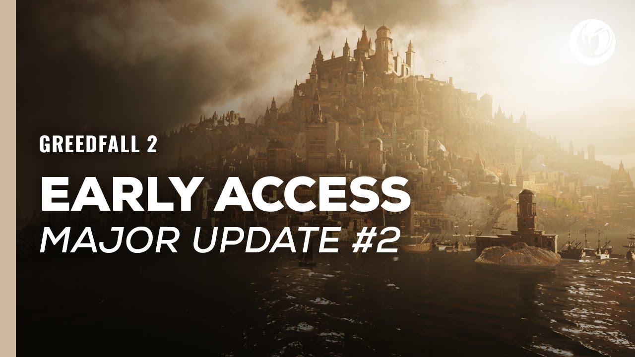 GreedFall 2 |  2nd Major Update