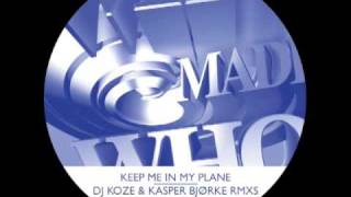 WhoMadeWho "Keep Me In My Plane" Kasper Björke Remix