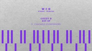 Cozzy D - Chicago Everywhere [WO027]