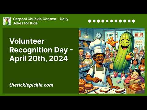 Volunteer Recognition Day - April 20th, 2024 | Carpool Chuckle Contest - Daily Jokes for Kids