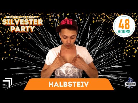 HALBSTEIV | Deutschlands Größte Silvester-Party | hosted by 48HOURS & 2Nights1Stream