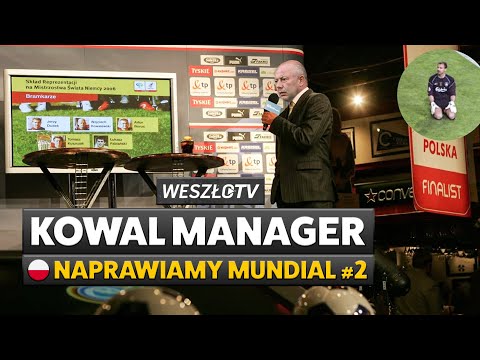 KOWAL MANAGER ODCINEK SPECJALNY #2 - WOJTEK ROZNOSI LIGĘ NARODÓW W PYŁ, BO MOŻE
