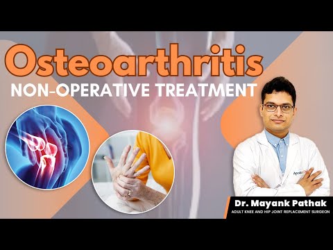 Osteoarthritis: Non-Surgical Treatments | Dr. Mayank Pathak