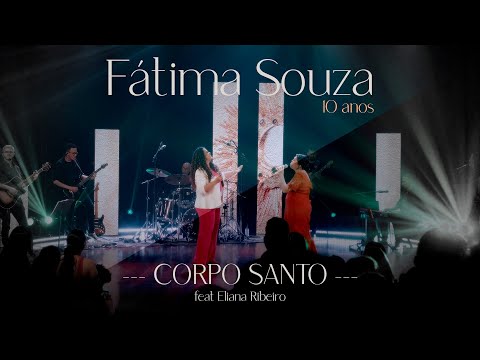 Corpo Santo - Fátima Souza