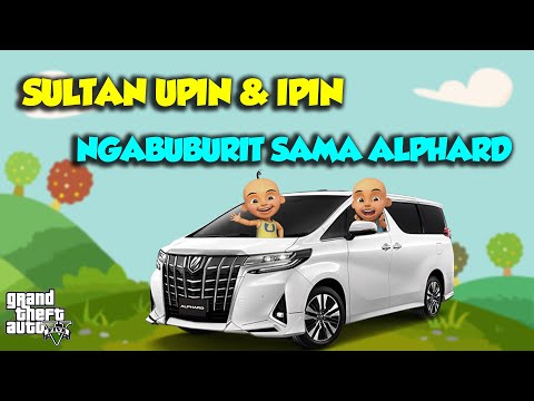Sultan Upin Ipin Ngabuburit naik ALPHARD, Mantap - GTA V Upin Ipin Episode Terbaru