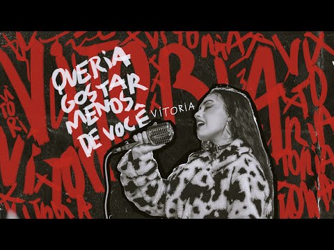 VITORIA - queria gostar menos de você (Lyric Video)