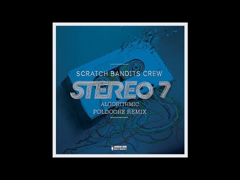 Scratch Bandits Crew - Algorithmic feat. A State Of Mind (Poldoore Remix)