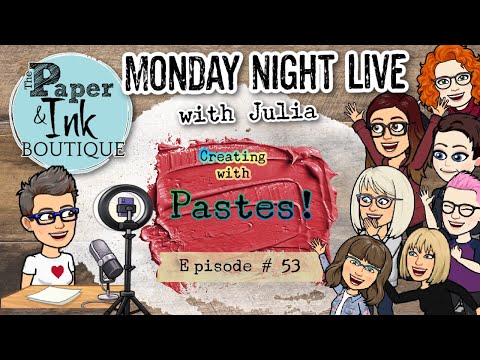 Monday Night Live: Ep 53 - Playing with Pastes