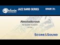 Absoludicrous, by Gordon Goodwin - Score & Sound