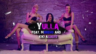 Yulla Ft. Moreno & Kiki Aguero - No Te Amo
