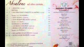 Ensemble Céladon - Madrigale Al Crocifisso (Maurizio Cazzati)