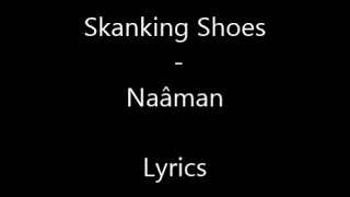 Skanking Shoes - Naâman [Lyrics]