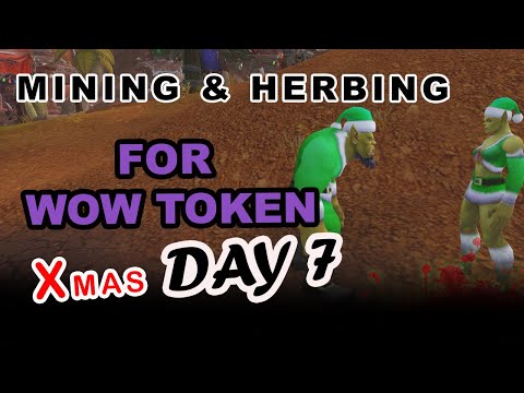 BFA Mining & Herbing - Gold For WoW Token Day 7 Gold : 93879 🤙 World Of Warcraft 👀 By Dazix
