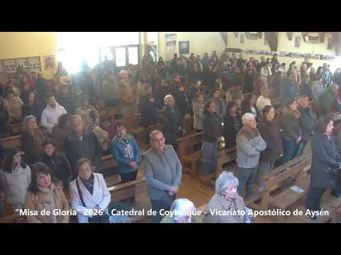 "Misa de Gloria" 2026 - Catedral de Coyhaique - Vicariato Apostólico de Aysén
