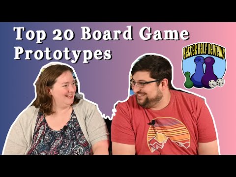 Better Half Reviews Top 20 Board Game Prototypes 2021