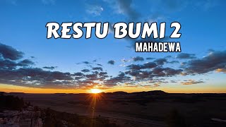 Download lagu RESTU BUMI 2 MAHADEWA mp3