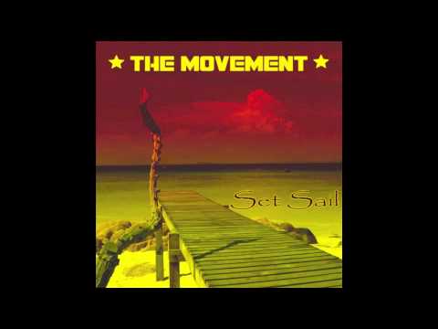 Set Sail - The Movement