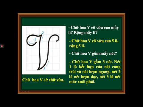 TẬP VIẾT LỚP 2 - CHỮ HOA T, V - GV TRẦN THỊ THU TRANG - TH LÊ VĂN TÁM