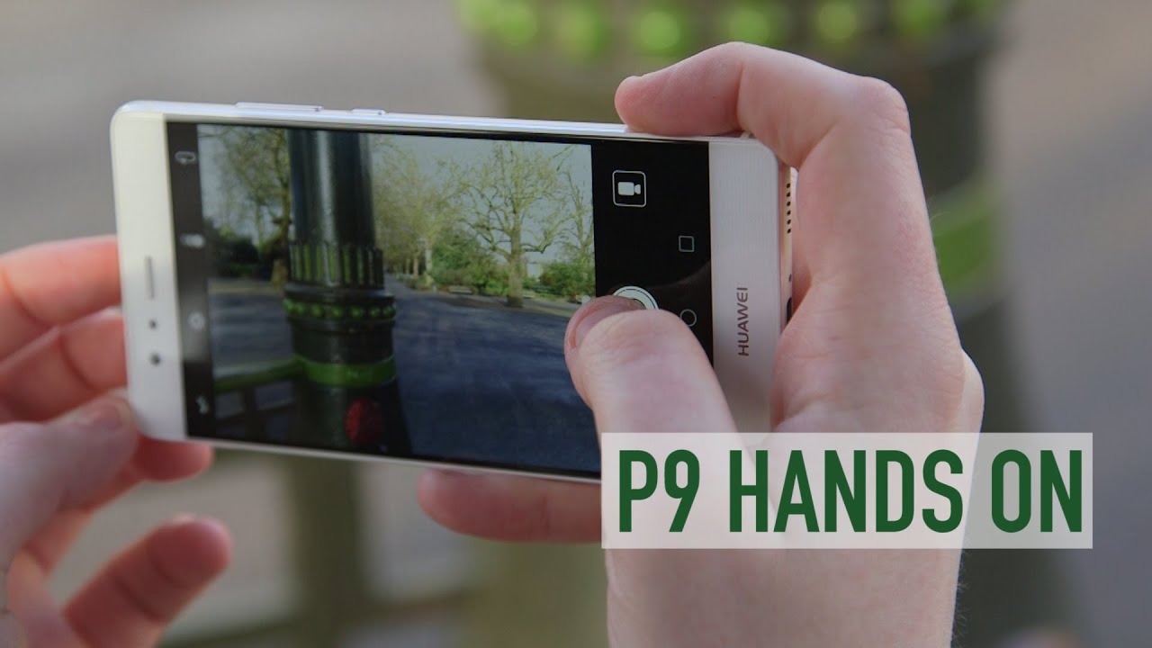 Huawei P9 hands on review - 9 things you need to know about the P9 - YouTube