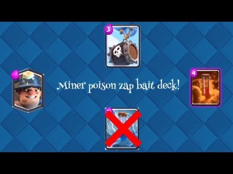 Clash Royale|Miner Poison Zap Bait Deck