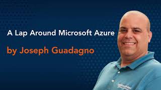 A Lap Around Microsoft Azure - Azure Conference 2020