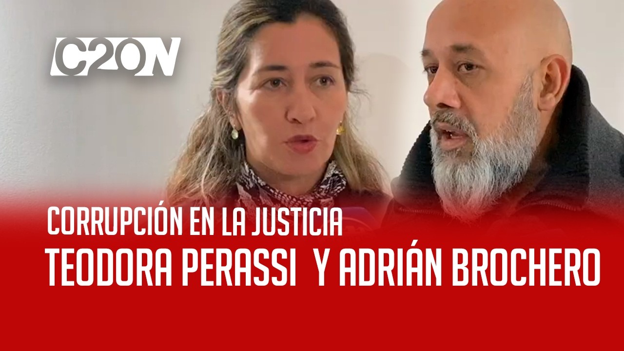 C20 Noticias | Corrupción en la Justicia -Teodora Perassi y Adrián Brochero