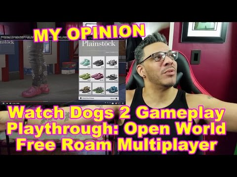 Watch Dogs 2 Gameplay Walkthrough: Open World Free-Roam (MY OPINION!!!)