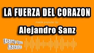 Download lagu Alejandro Sanz - La Fuerza Del Corazon (Versión Karaoke) mp3 Download lagu Alejandro Sanz - La Fuerza Del Corazon (Versión Karaoke) mp3