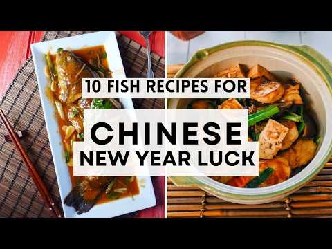 10 Fish Recipes for Chinese New Year Luck  #chinesenewyearfood  #lunarnewyearfood  #fishrecipes