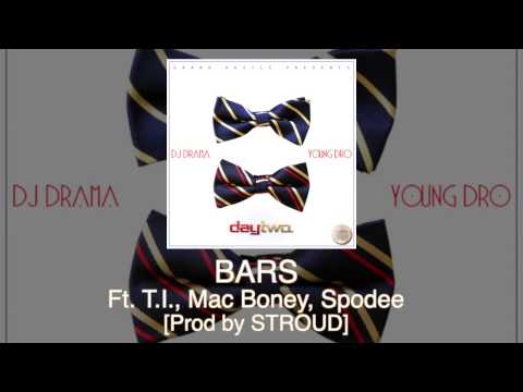 Young Dro "BARS" ft. T.I., Mac Boney, Spodee off Day Two