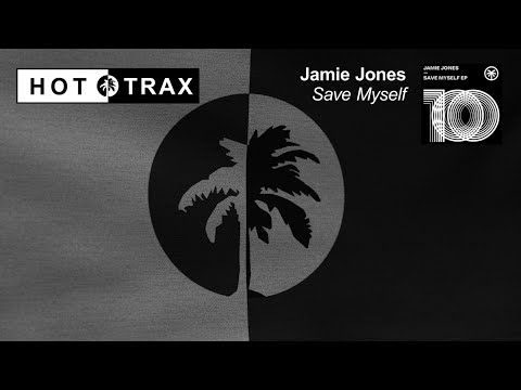 Jamie Jones - Save Myself
