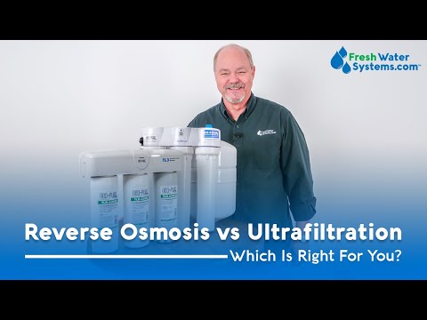 Reverse Osmosis vs Ultrafiltration