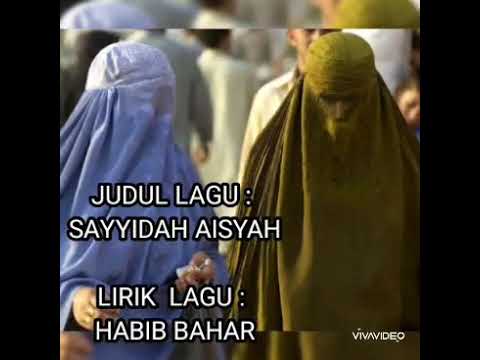 Viral Lagu sayyidah Aisyah versi Sayyid Bahar bin Smith | Habib Bahar #Habibbaharbinsmith