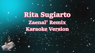 Download lagu Rita Sugiarto - Zaenal 'Remix (Karaoke Lirik) | Terbaru mp3