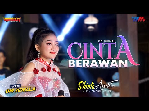 SHINTA ARSINTA ft OM ADELLA | CINTA BERAWAN | LIVE CONCERT WAHANA MUSIK