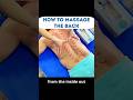 So Massieren Sie Den Rücken Rückenmassage Massagetutorial